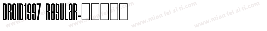 Droid1997 Regular字体转换